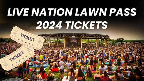 live nation lawn pass 2024